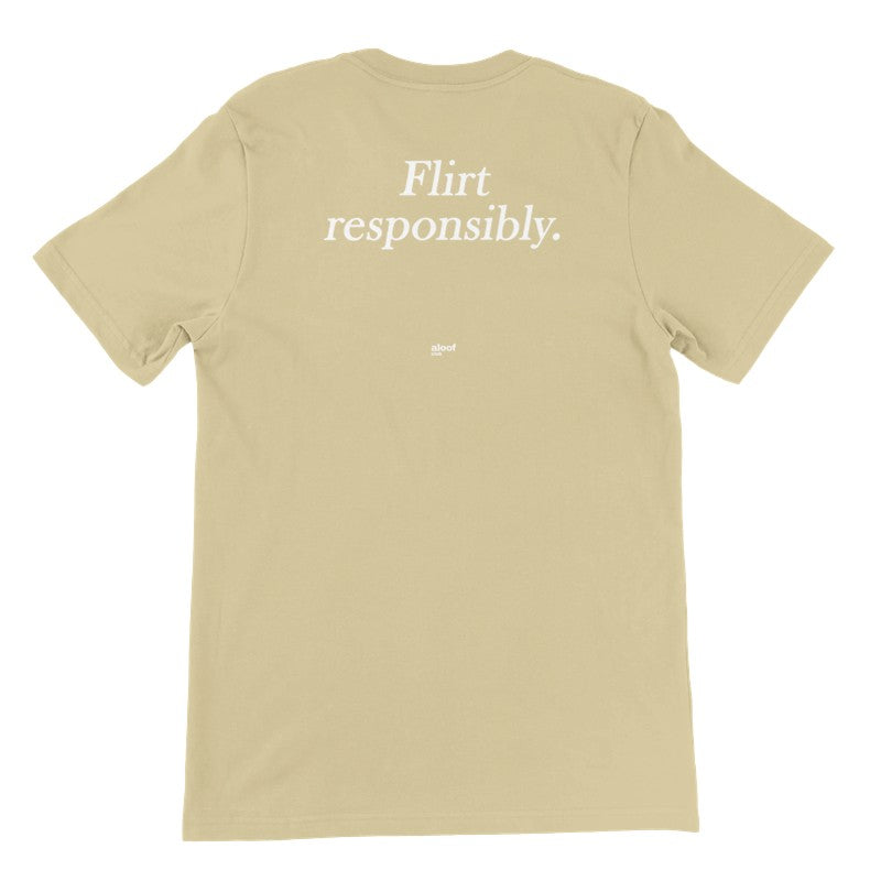 Flirt responsibly