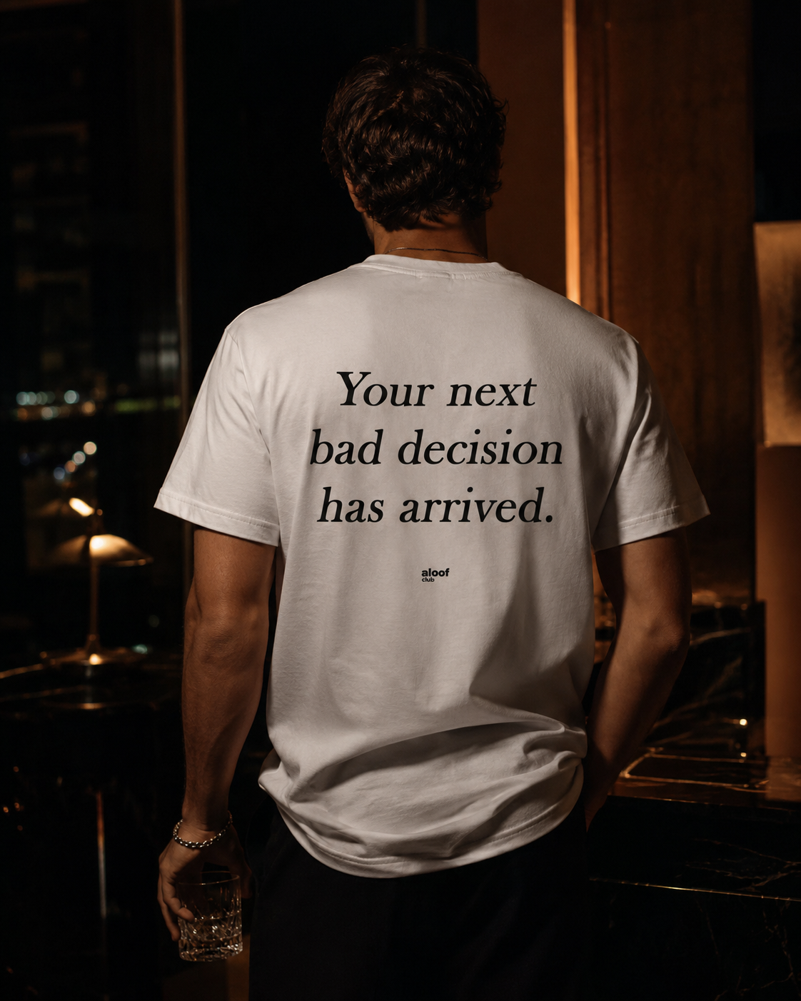 Your next bad decision has arrived