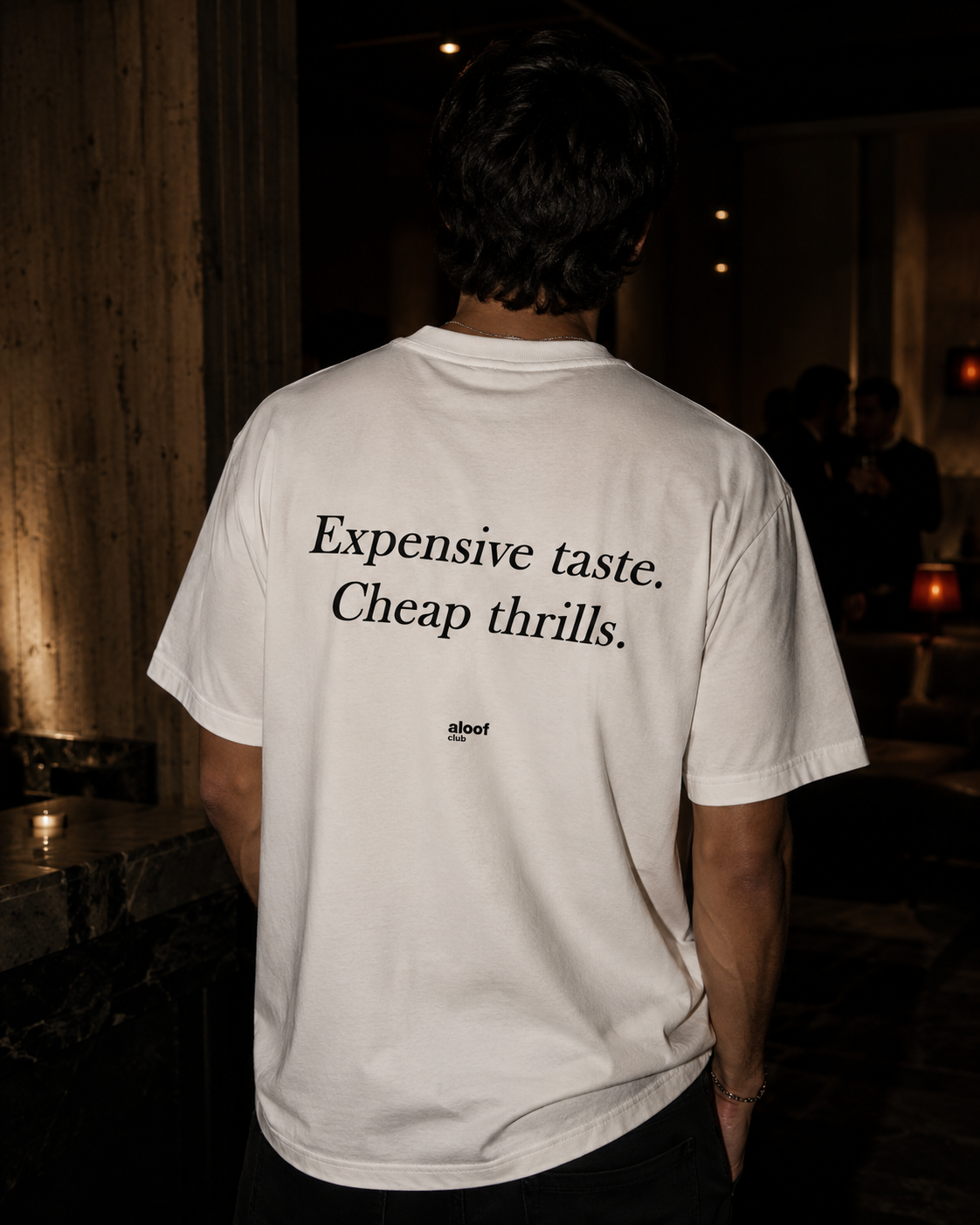 Expensive taste. Cheap thrills.